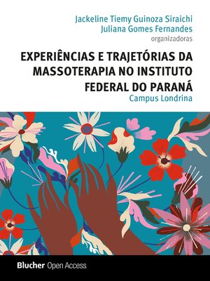 cover image of Experiências e Trajetórias da Massoterapia no Instituto Federal do Paraná